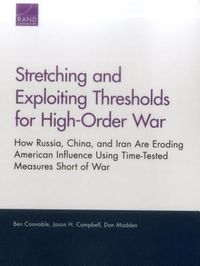Produktbild: Stretching and Exploiting Thresholds for High-Order War