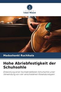 Produktbild: Hohe Abriebfestigkeit der Schuhsohle