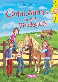 Bild vom Artikel Conni & Co 18: Conni, Anna und das große Pferdeglück vom Autor Dagmar Hoßfeld