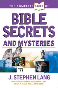 Produktbild: The Complete Book of Bible Secrets and Mysteries