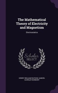 Produktbild: The Mathematical Theory of Electricity and Magnetism