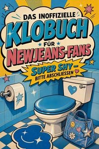 Produktbild: Das inoffizielle Klobuch f&uuml;r NewJeans-Fans