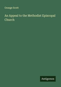 Produktbild: An Appeal to the Methodist Episcopal Church