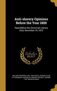 Produktbild: Anti-slavery Opinions Before the Year 1800