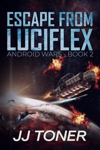 Produktbild: Escape from Luciflex (Android Wars, #2)