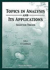 Produktbild: Topics in Analysis and Its Applications, Selected Theses