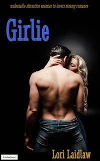 Produktbild: Girlie: Undeniable Attraction Enemies to Lovers Steamy Standalone