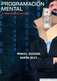 Produktbild: Programaci&oacute;n mental : el arma oculta de las &eacute;lites