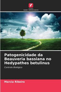 Produktbild: Patogenicidade da Beauveria bassiana no Hedypathes betulinus