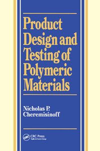Produktbild: Product Design and Testing of Polymeric Materials