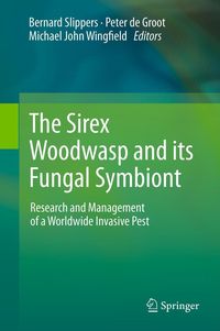 Produktbild: The Sirex Woodwasp and its Fungal Symbiont: