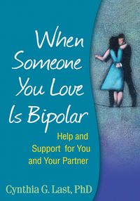 Produktbild: When Someone You Love Is Bipolar