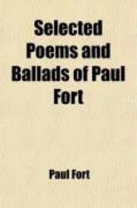 Produktbild: Selected Poems and Ballads of Paul Fort
