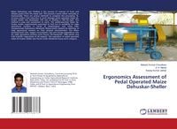 Produktbild: Ergonomics Assessment of Pedal Operated Maize Dehuskar-Sheller