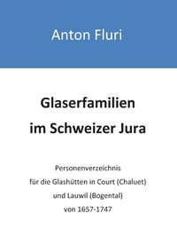 Produktbild: Glaserfamilien im Schweizer Jura