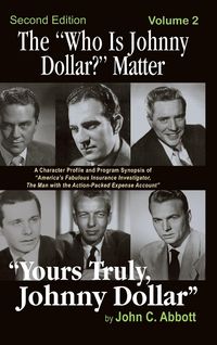 Produktbild: The "Who Is Johnny Dollar?" Matter Volume 2 (2nd Edition) (hardback)