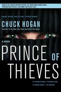 Bild vom Artikel Prince of Thieves vom Autor Chuck Hogan