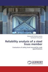 Produktbild: Krishna swamy, M: Reliability analysis of a steel truss memb