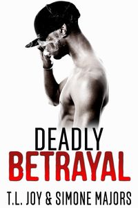Produktbild: Deadly Betrayal (The Hot Boyz Series)