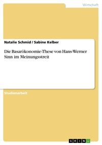 Produktbild: Die Basar&ouml;konomie-These von Hans-Werner Sinn im Meinungsstreit