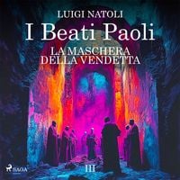 Produktbild: I Beati Paoli III. La maschera della vendetta