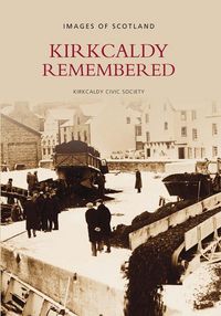 Produktbild: Kirkcaldy Remembered