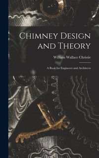 Produktbild: Chimney Design and Theory