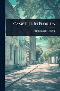 Produktbild: Camp Life In Florida