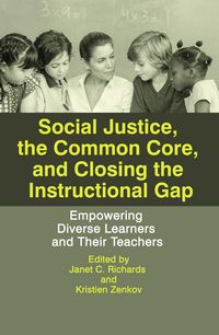 Produktbild: Social Justice, the Common Core, and Closing the Instructional Gap