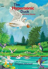 Produktbild: The Hypersonic Duck and Other Stories