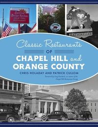Produktbild: Classic Restaurants of Chapel Hill and Orange County