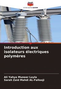 Produktbild: Introduction aux isolateurs &eacute;lectriques polym&egrave;res