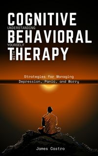 Produktbild: Understanding Yourself with Cognitive Behavioral Therapy