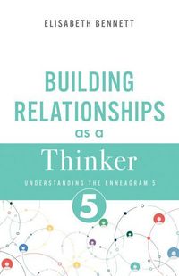 Produktbild: Building Relationships as a Thinker