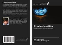 Produktbild: Cirug&iacute;a ortogn&aacute;tica