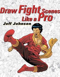 Produktbild: Draw Fight Scenes Like a Pro
