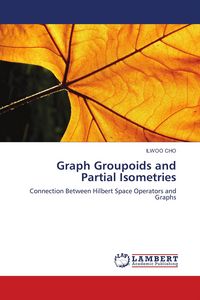Produktbild: Graph Groupoids and Partial Isometries