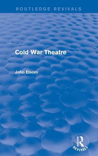 Produktbild: Cold War Theatre (Routledge Revivals)