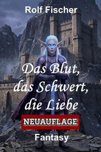 Produktbild: Das Blut, das Schwert, die Liebe