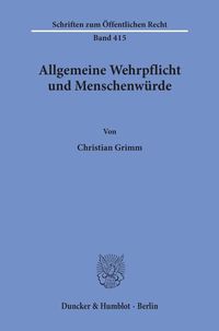 Produktbild: Allgemeine Wehrpflicht und Menschenw&uuml;rde.