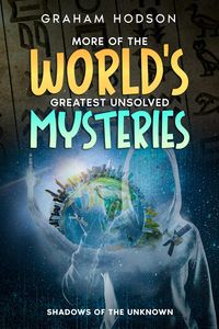 Produktbild: More of the World's Greatest Unsolved Mysteries Shadows of the Unknown