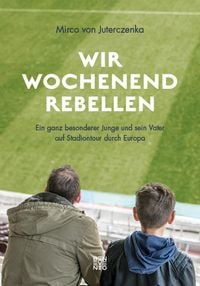 Produktbild: Wir Wochenendrebellen