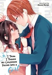Produktbild: I think I turned my Childhood Friend into a Girl 08