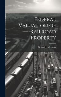 Produktbild: Federal Valuation of Railroad Property