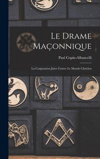 Produktbild: Le drame ma&ccedil;onnique