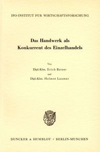 Produktbild: Das Handwerk als Konkurrent des Einzelhandels.