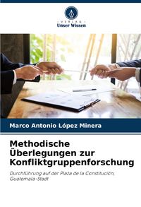 Produktbild: Methodische &Uuml;berlegungen zur Konfliktgruppenforschung