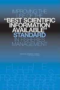 Produktbild: Improving the Use of the Best Scientific Information Available Standard in Fisheries Management