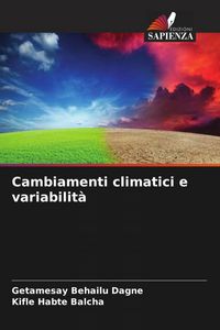 Produktbild: Cambiamenti climatici e variabilit&agrave;