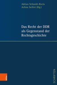 Produktbild: Das Recht der DDR als Gegenstand der Rechtsgeschichte